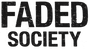 FADED SOCIETY